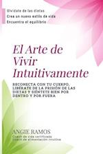 El Arte de Vivir Intuitivamente