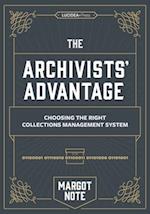 The Archivists Advantage