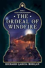 The Ordeal of Windfire