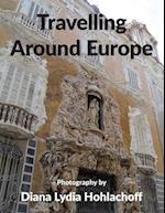 Travelling Around Europe 