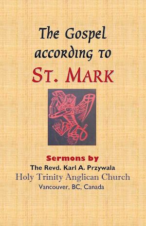 The Gospel According to St. Mark