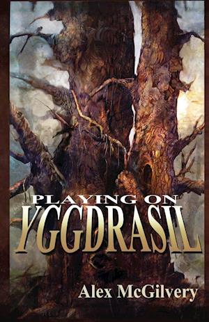 Playing on Yggdrasil