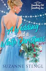 WEDDING & A WHITE XMAS