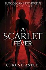 A Scarlet Fever