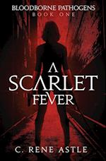 A Scarlet Fever