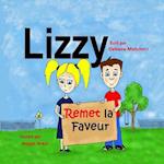 Lizzy Remet La Faveur