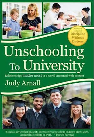 Unschooling To University : Relationships matter most in a world crammed with content