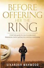 Before Offering Her the Ring