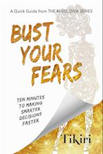 Bust Your Fears