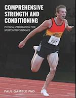 Comprehensive Strength and Conditioning: Physical Preparation for Sports Performance 
