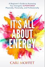 It's All About Energy