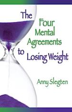 The Four Mental Agreements to Losing Weight