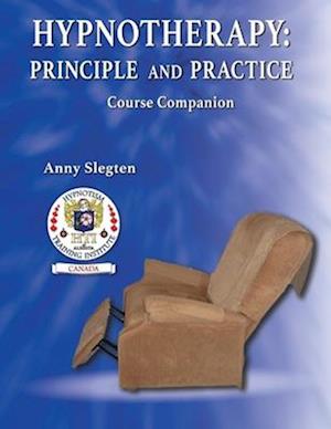 Hypnotherapy: Principle And Practice