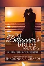 The Billionaire's Bride for a Day - Large Print Edition 