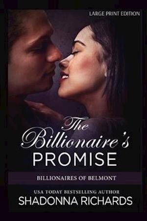 The Billionaire's Promise - Large Print Edition