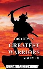 History's Greatest Warriors: Volume 2 