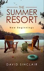 The Summer Resort : New Beginnings