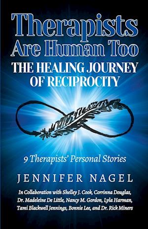 Therapists Are Human Too The Healing Journey of Reciprocity