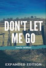 Don't Let Me Go (Expanded Edition)