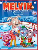 Melvin and Hockey Night in the Town of Shinny (Hardcover)