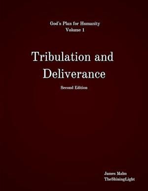 Tribulation and Deliverance