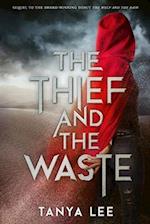 The Thief and the Waste