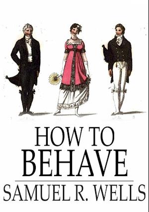 How to Behave