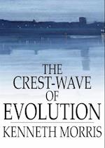Crest-Wave of Evolution