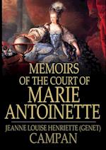 Memoirs of the Court of Marie Antoinette