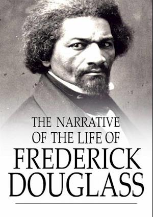 Narrative of the Life of Frederick Douglass