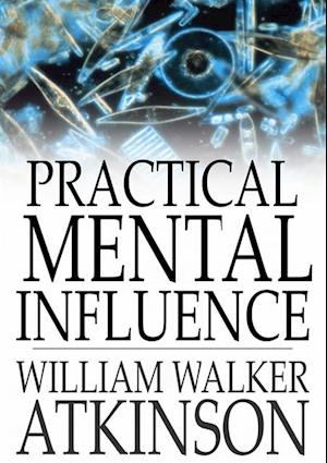 Practical Mental Influence