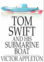 Tom Swift and His Submarine Boat