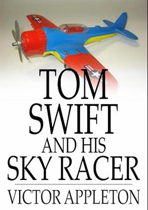 Tom Swift and His Sky Racer