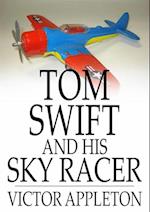 Tom Swift and His Sky Racer