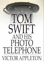 Tom Swift and His Photo Telephone