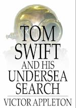 Tom Swift and His Undersea Search