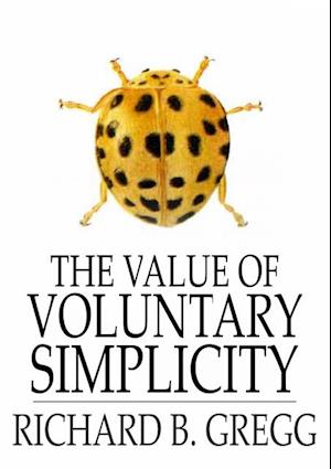 Value of Voluntary Simplicity