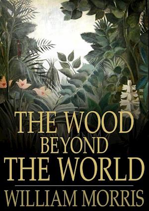 Wood Beyond the World