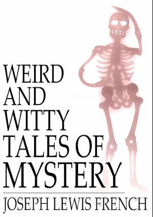 Weird and Witty Tales of Mystery