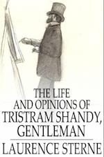 Life and Opinions of Tristram Shandy, Gentleman