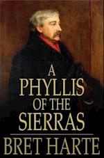 Phyllis of the Sierras