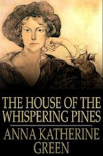 House of the Whispering Pines