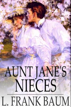 Aunt Jane's Nieces