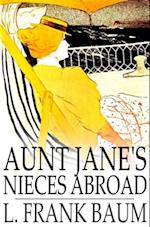 Aunt Jane's Nieces Abroad