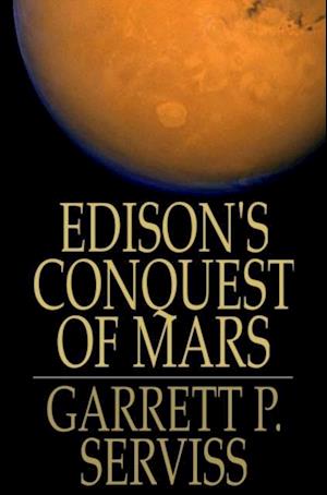 Edison's Conquest of Mars