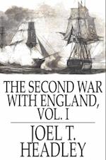 Second War With England, Volume I