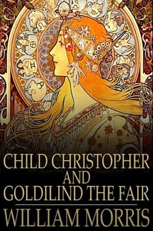 Child Christopher and Goldilind the Fair