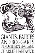 Giants, Fairies and Boggarts