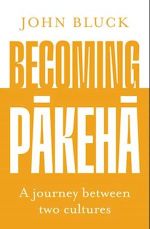 Becoming Pakeha
