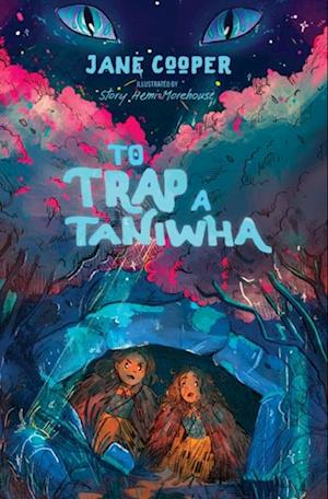 To Trap a Taniwha